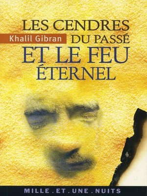 cover image of Les Cendres du passé et le Feu éternel